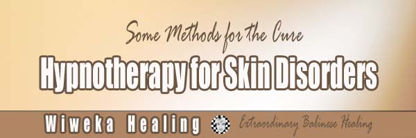 Hypnotherapy for Skin Disorders